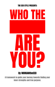 EBook: Who The Fu*K Are You? by MorgantheCEO